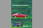 Legendärer Werbeslogan für den Opel GT (1968–1973): „Nur Fliegen ist schöner…“