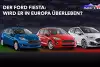 Bild zum Inhalt: Der Ford Fiesta: Wird er in Europa überleben?