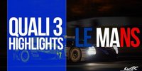 24h Le Mans 2019: Highlights 3. Qualifying