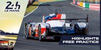 24h Le Mans 2019: Highlights Freies Training