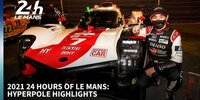 24h Le Mans 2021: Highlights Hyperpole