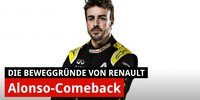 Analyse: Warum Renault Alonso 2021 zurückholt