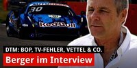 Berger im Interview: So lief der Start zur DTM '21