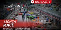 Blancpain GT Monza: Rennhighlights