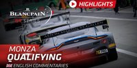 Blancpain GT Series Monza: Highlights Qualifying
