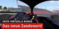 Eine virtuelle Runde im umgebauten Zandvoort