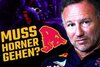 Bild zum Inhalt: Fliegt Horner raus? Vorwürfe gegen Red-Bull-Boss!