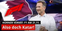 Horner verplappert sich: F1 macht Termin in Katar