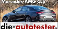 Mercedes-AMG CLS 53 4MATIC+ 2018 im Test