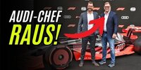 Oberster Chef weg: Was bedeutet das für Audi und die Formel 1?