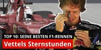 Top 10: Die besten Rennen von Sebastian Vettel