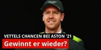Vettel & Aston: Kann er 2021 Rennen gewinnen?