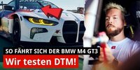 Wir testen den neuen BMW M4 GT3 für die DTM 2022!