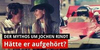 Wollte Jochen Rindt wirklich die Karriere beenden?