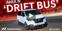Hyundai iMax N Drift Bus