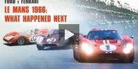 Ford vs. Ferrari in Le Mans: Wie es nach 1966 weiterging