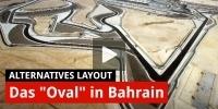 Der 'Oval'-Kurs in Bahrain