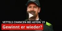 Vettel & Aston: Kann er 2021 Rennen gewinnen?