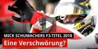 War Mick Schumachers F3-Titel eine Verschwörung?