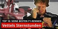 Top 10: Die besten Rennen von Sebastian Vettel