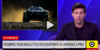Extreme E: Team Rosberg holt sich den Titel beim Jurassic-X-Prix