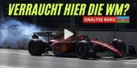 Rennanalyse Baku: So wird Ferrari nicht Weltmeister!