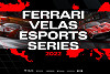 Ferrari Velas Esports Series 2022: Neues Format vorgestellt, Registrierung eröffnet